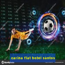 carina flat hotel santos